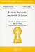 Fictions du savoir, savoirs de la fiction - Goethe, les affinités électives - Melville, mardi - Flaubert, Bouvard et Pécuchet