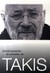 Autobiographie et pensées de takis
