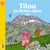 Tilou en rhone alpes - l'ete