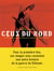 Ceux du nord - Vietnam 1955-1975