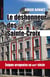 LE DESHONNEUR DES SAINTE-CROIX
