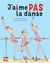 J'aime pas la danse
