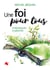 Une foi pour tous : Chroniques à méditer