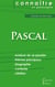 Connaître un philosophe : Pascal - analyse complète de sa pensée