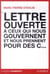 LETTRE OUVERTE A CEUX QUI NOUS GOUVERNENT ET...