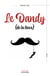 Le Dandy (de la farce)