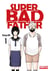 Super bad father Tome 1