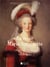 La reine marie-antoinette