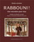 Rabbouni : Une rencontre pour tous