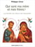 Qui sont ma mère et mes frères ? : La famille de Jésus de Nazareth