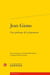 Jean Giono - une poétique de la figuration