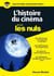 L'histoire du cinéma pour les nuls (édition 2017)