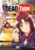 Dead tube Tome 14