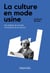 La culture en mode usine : Aux origines du concept d'industrie de la culture dans la Théorie critique