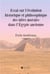 Essai sur l'évolution historique et philosophique des idées morales dans l'egypte ancienne
