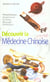 Decouvrir la medecine chinoise