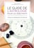 Le guide de l'astrologie pour les débutants