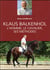 Klaus Balkenhol - l'homme, le cavalier, ses méthodes