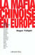 La mafia chinoise en europe