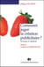 Comment juger la création publicitaire : Stratégie et méthode