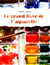Le grand livre de l'aquarelle