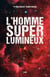 L'homme superlumineux