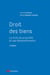 Droit des biens : Le droit de propriété et ses démembrements (3e édition)