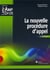 La nouvelle procédure d'appel