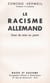 Le racisme allemand - essai de mise au point