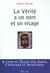 La vérité à un nom et un visage