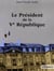 Le président de la ve république