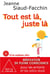 Tout est la, juste la - meditation de pleine conscience pour les enfants et les ados aussi