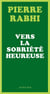 Vers la sobriété heureuse
