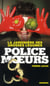 POLICE DES MOEURS Tome 217 : la jardinière des grosses légumes