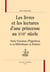Les livres et les lectures d'une princesse au xviie siècle - marie ernestine d'eggenberg et sa bibliothèque en bohême