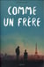 Comme un frère