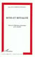 Rites et ritualite - essai sur l'alteration semantique de la ritualite