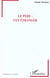 Le pere - cet etranger