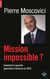 Mission impossible ? comment la gauche peut battre sarkozy en 2012