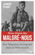 Nous étions des Malgré-nous : Des Alsaciens incorporés dans la Wehrmacht
