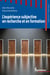 L'expérience subjective en recherche et en formation