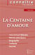 Fiche de lecture La Centaine d'amour de Pablo Neruda (analyse littéraire de référence et résumé complet)