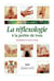 La réflexologie à la portée de tous - méthode du Yin et Yang (4e édition)
