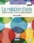 La rélation d'aide (6e édition)