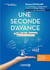 Une seconde d'avance - travailler plus efficacement en pleine conscience