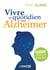 Vivre au quotidien avec Alzheimer - guide pour les proches