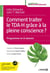 Comment traiter le TDAH grâce à la pleine conscience ? manuel d'intervention pratique