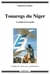 Touaregs du Niger. Le destin d'un mythe (nouvelle édition)