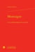 Montaigne : Une anthropologie des passions