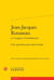 Jean-Jacques Rousseau et l'exigence d'authenticité - une question pour notre temps